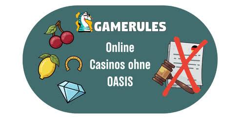 Die besten Online Casinos ohne OASIS 2133235818 Die besten Online Casinos ohne OASIS 2133235818